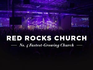 16ideas-profiles-red-rocks-church-no-4-fastest-growing-church
